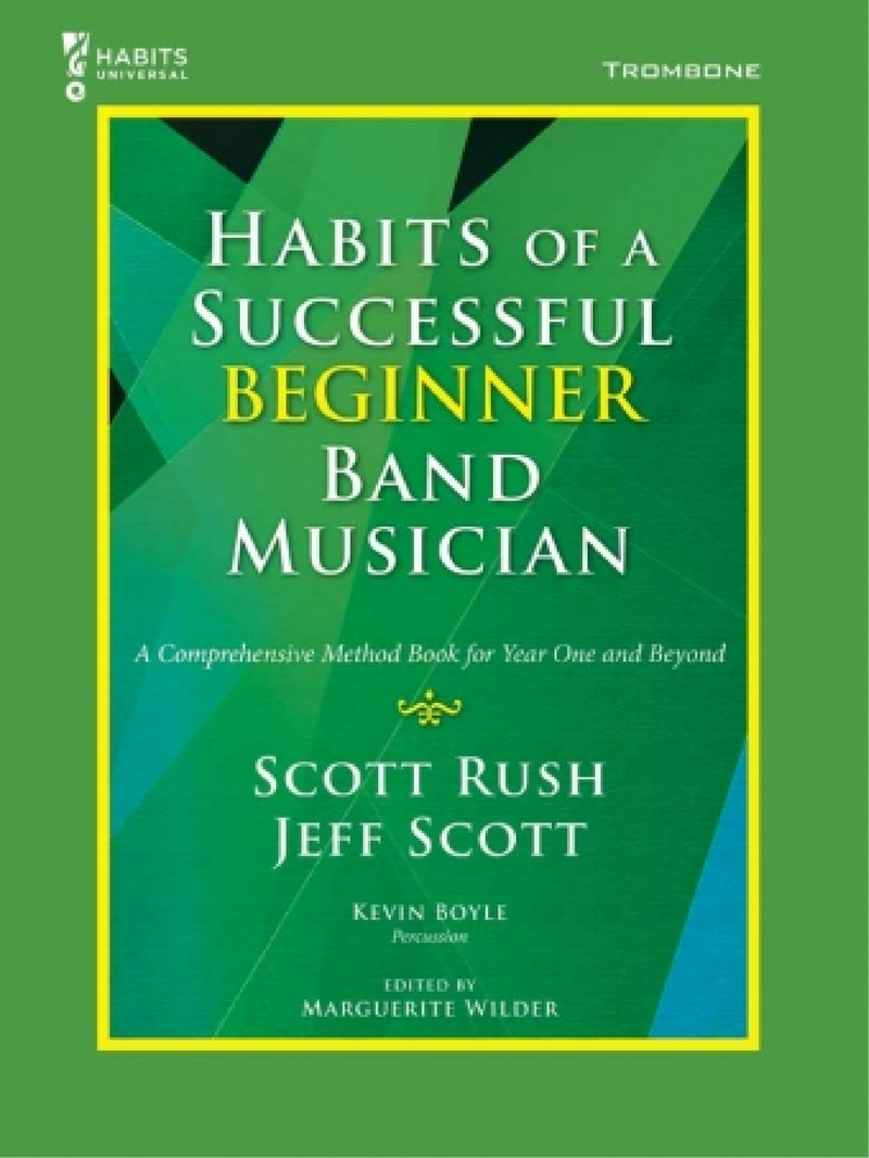 Habits of a Successful Beginner Band Musician Book 1 - Trombone
