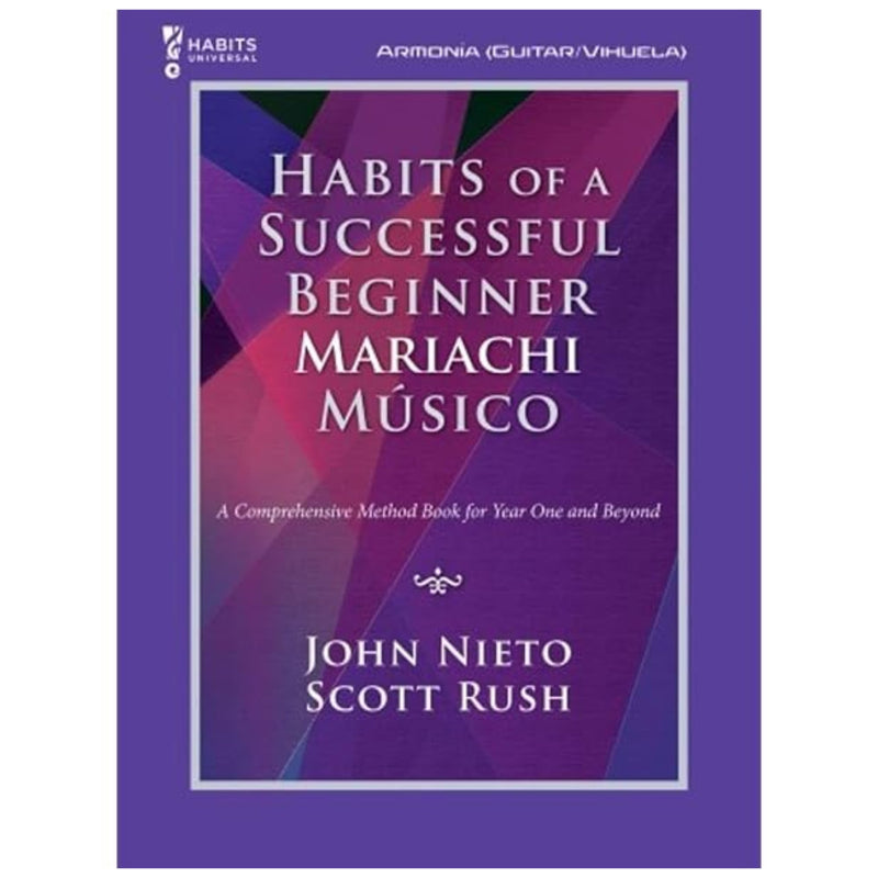 Habits of a Successful Beginner Mariachi Músico - Armonía (Guitar/Vihuela) - G10896